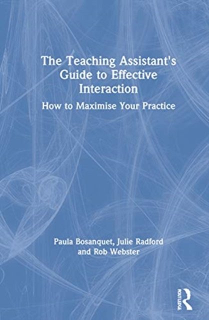 The Teaching Assistant's Guide to Effective Interaction