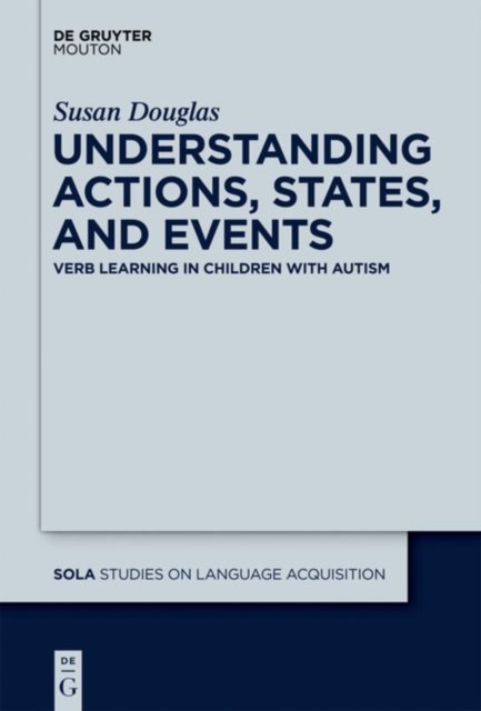 Understanding Actions, States, and Events
