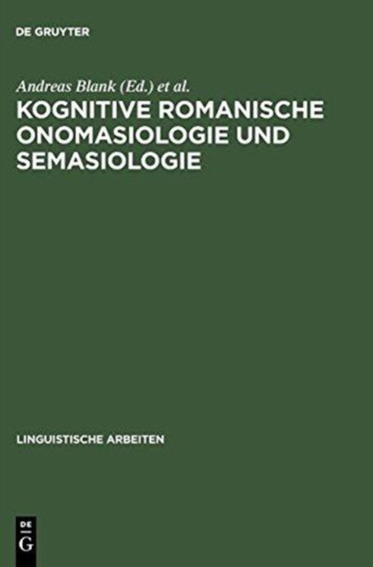 Kognitive Romanische Onomasiologie Und Semasiologie
