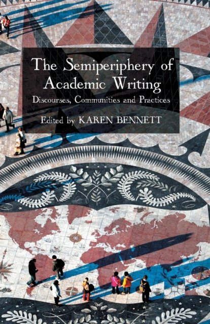 The Semiperiphery of Academic Writing