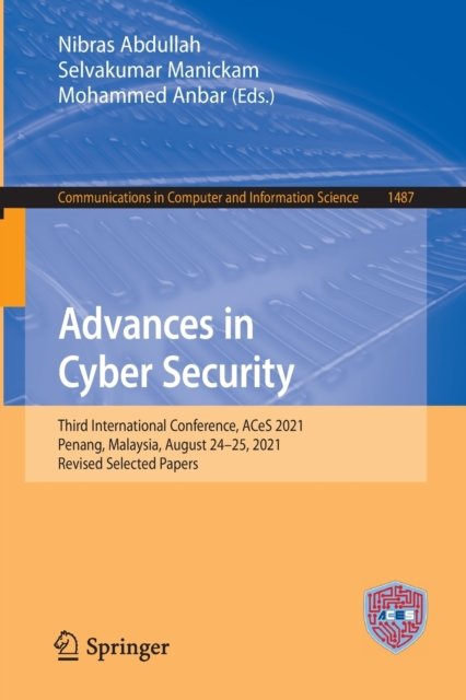 Advances in Cyber Security