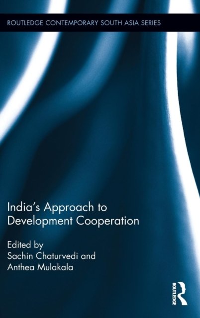 India?s Approach to Development Cooperation