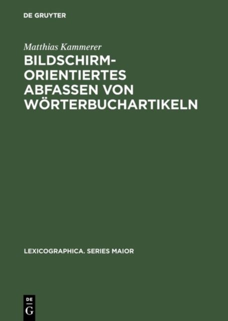 Bildschirmorientiertes Abfassen Von Wörterbuchartikeln