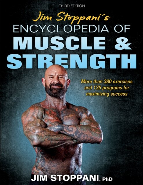 Jim Stoppani''s Encyclopedia of Muscle & Strength