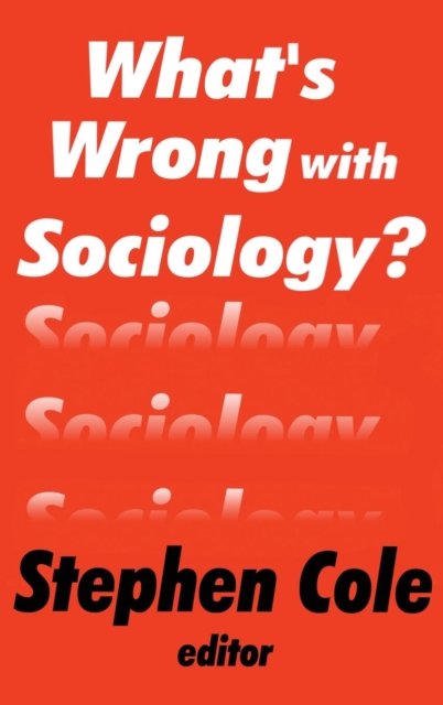 What''s Wrong with Sociology?