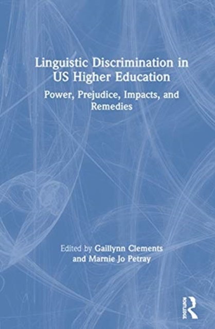 Linguistic Discrimination in US Higher Education