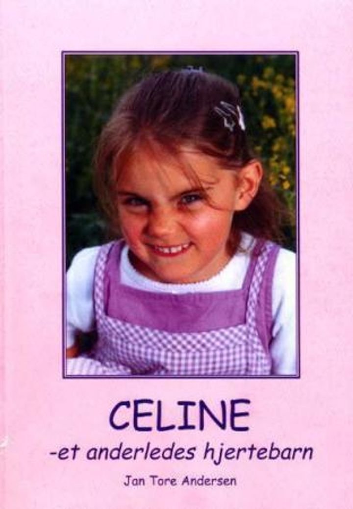 Celine - et anderledes hjertebarn