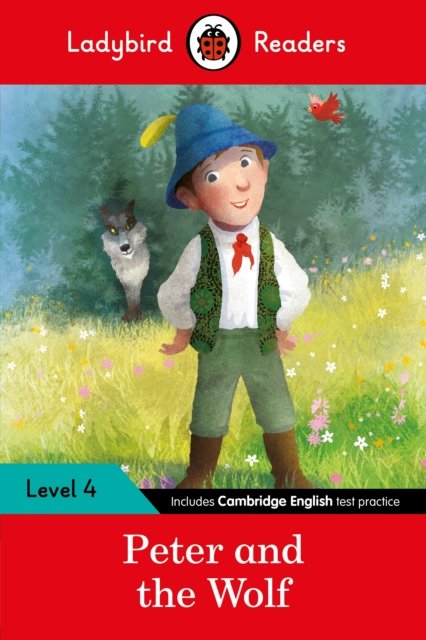 Peter and the Wolf - Ladybird Readers Level 4