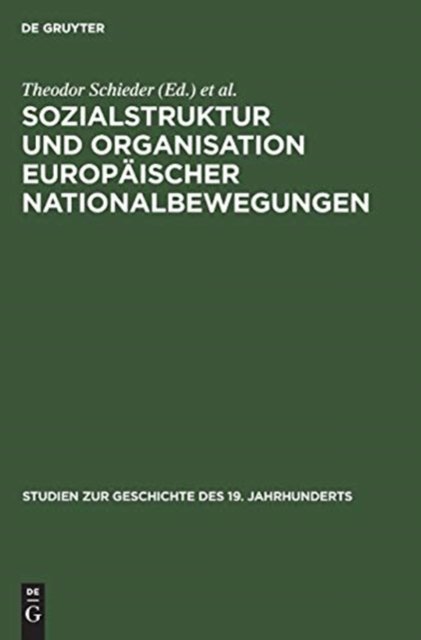 Sozialstruktur und Organisation europaischer Nationalbewegungen