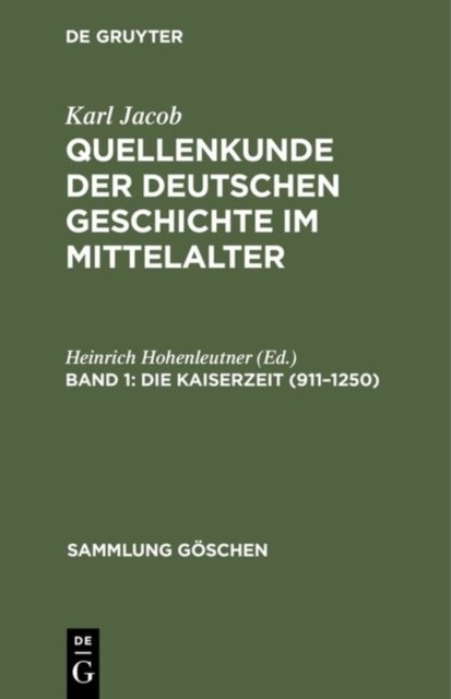 Die Kaiserzeit (911-1250)