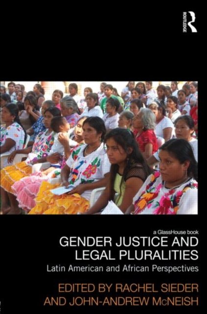 Gender, Justice and Legal Pluralities