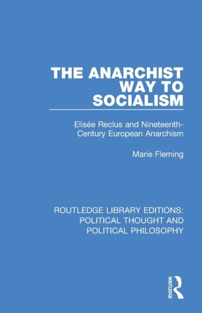 The Anarchist Way to Socialism
