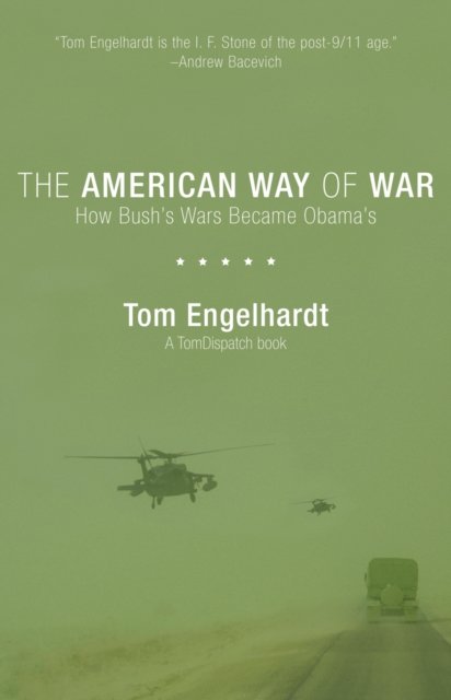 The American Way Of War