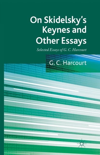 On Skidelsky''s Keynes and Other Essays