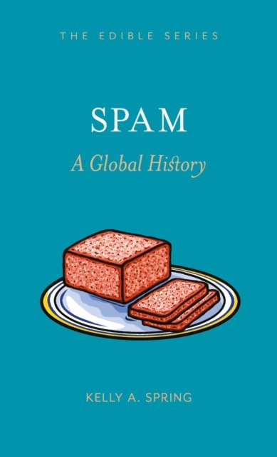 SPAM – A Global History