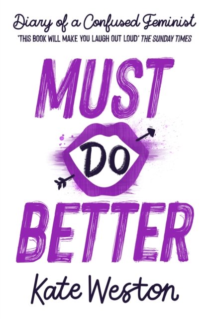 Diary of a Confused Feminist: Must Do Better
