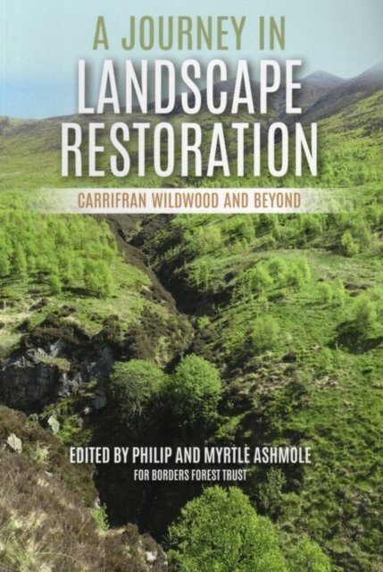 A Journey in Landscape Restoration