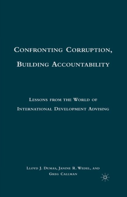 Confronting Corruption, Building Accountability