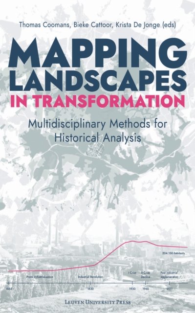 Mapping Landscapes in Transformation