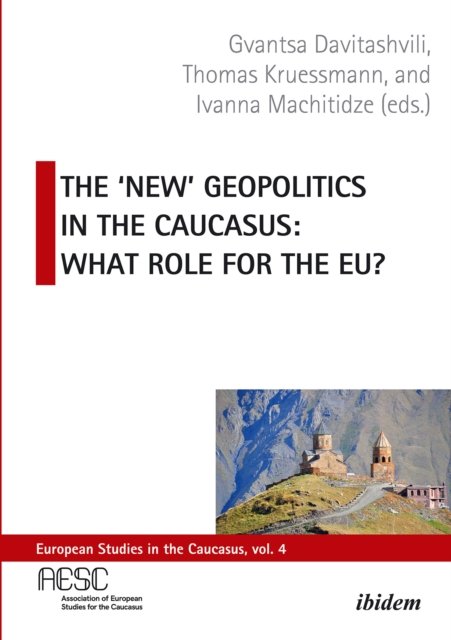 ''New'' Geopolitics in the Caucasus