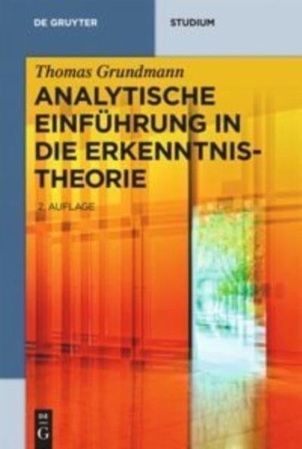 Analytische Einfuhrung in die Erkenntnistheorie