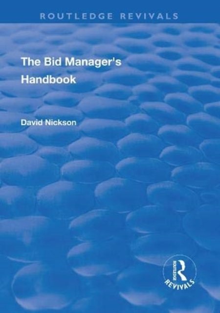 The Bid Manager''s Handbook