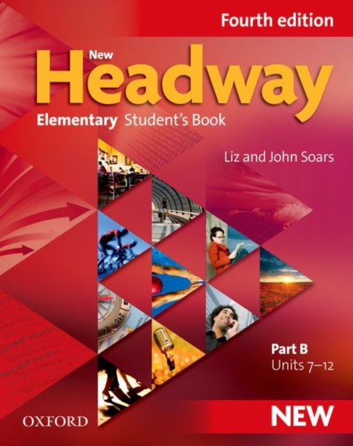 New Headway: Elementary A1 - A2: Student''s Book B