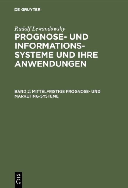 Mittelfristige Prognose- Und Marketing-systeme