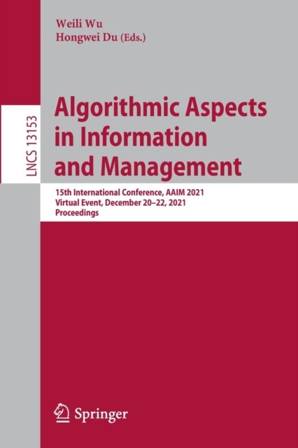 Algorithmic Aspects in Information and Management