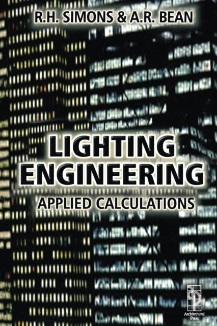 Lighting Engineering: Applied Calculations