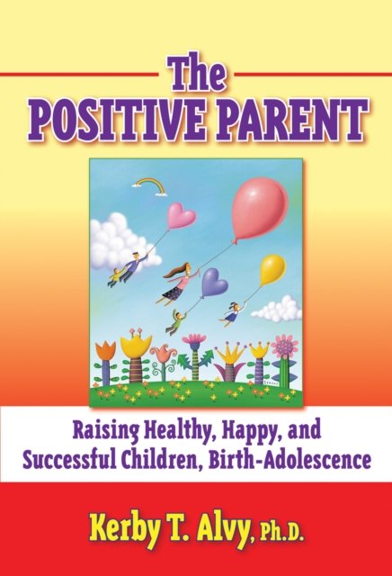 The Positive Parent