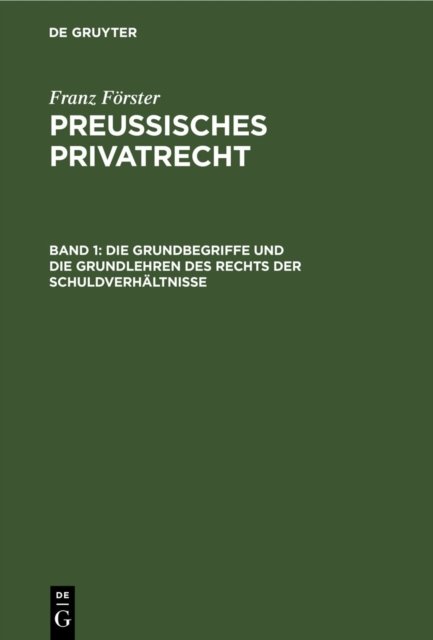Die Grundbegriffe Und Die Grundlehren Des Rechts Der Schuldverhaltnisse