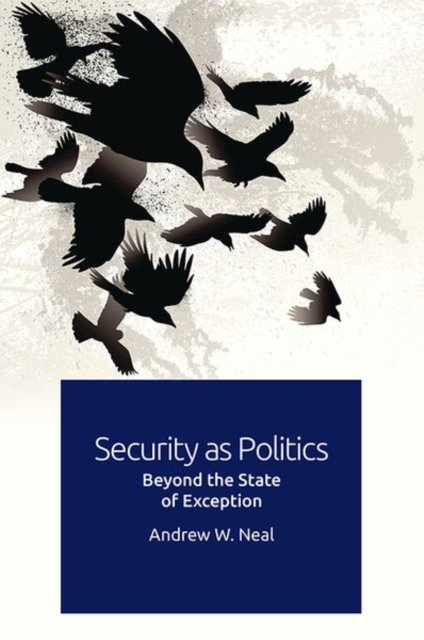 Security As Politics
