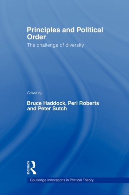 Principles and Political Order