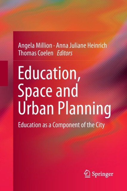 Education, Space and Urban Planning