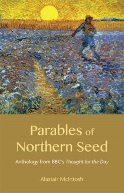 Parables of Northern Seed