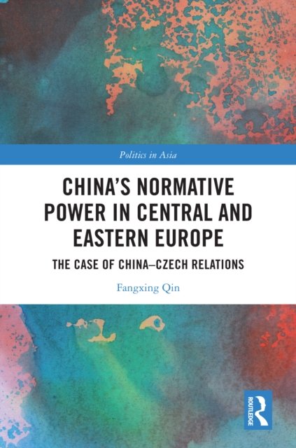 China''s Normative Power in Central and Eastern Europe