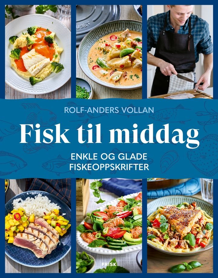Fisk til middag av Rolf-Anders Vollan
