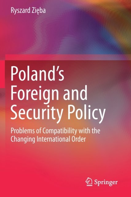 Poland''s Foreign and Security Policy