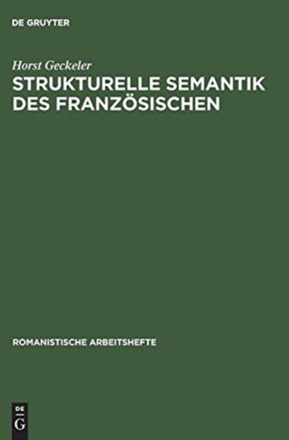 Strukturelle Semantik des Franzosischen