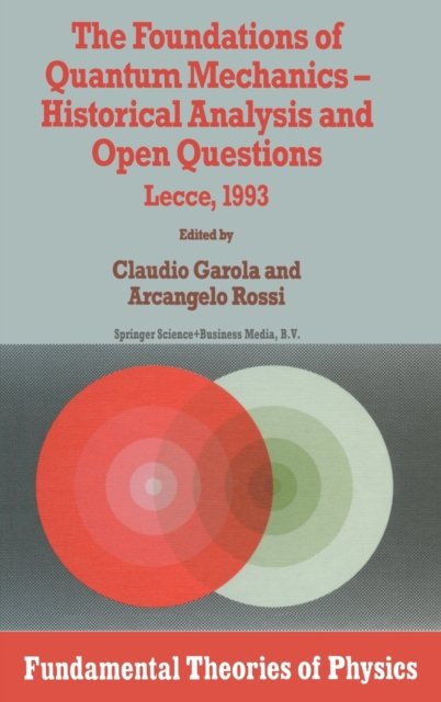 The Foundations of Quantum Mechanics