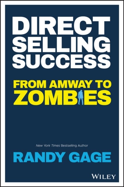 Direct Selling Success – From Amway to Zombies