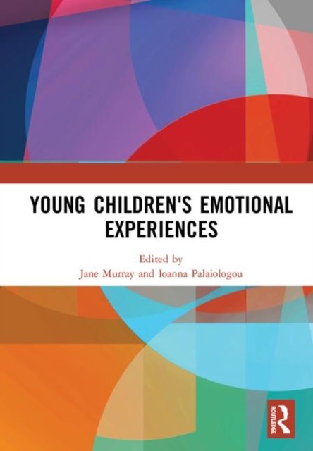 Young Children''s Emotional Experiences