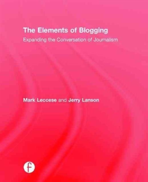 The Elements of Blogging