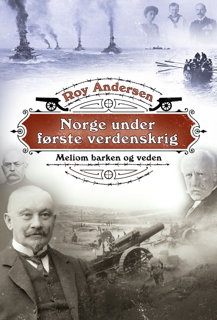 Norge under første verdenskrig - mellom barken og veden