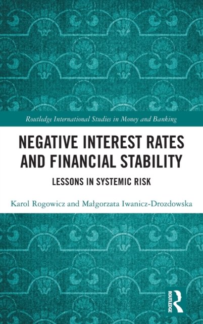 Negative Interest Rates and Financial Stability