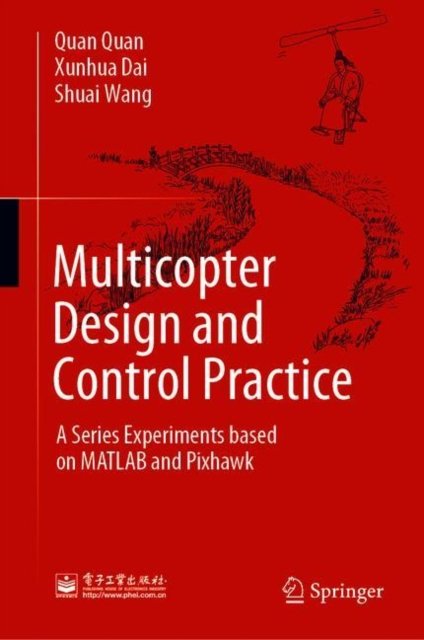 Multicopter Design and Control Practice