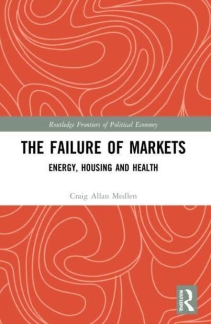 The Failure of Markets
