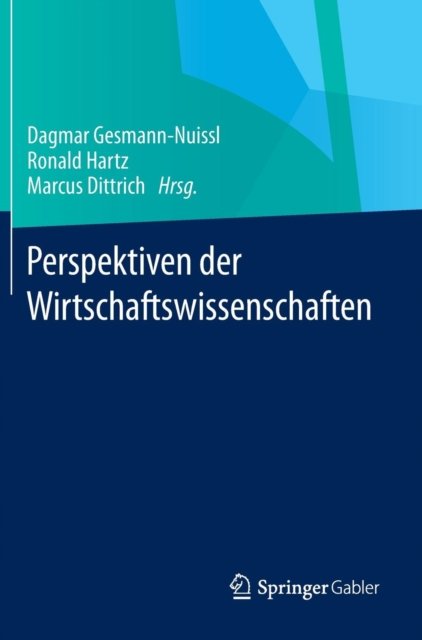 Perspektiven der Wirtschaftswissenschaften