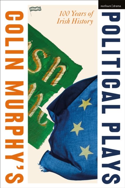 Colin Murphy's Political Plays